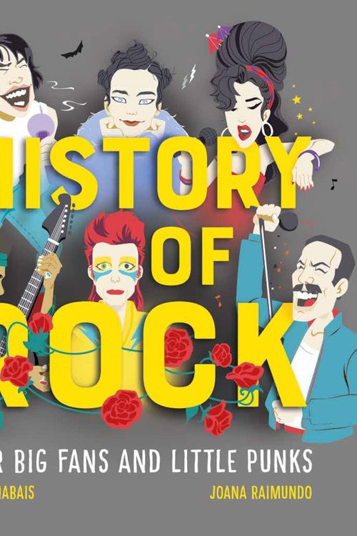 Cover Art for 9781526362254, History of Rock: For Big Fans and Little Punks by Rita Nabais