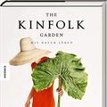Cover Art for 9783957285102, The Kinfolk Garden: How to Live with Nature by John Burns