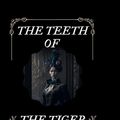 Cover Art for 9798864483404, The Teeth of the Tiger by Maurice Leblanc