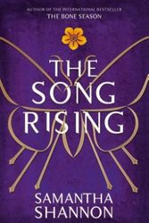 Cover Art for 9781408886069, The Song Rising: Collector's Edition, Signed by the Author (The Bone Season) by Samantha Shannon