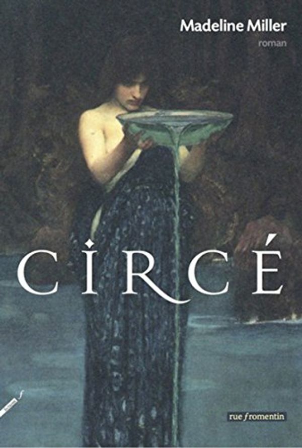 Cover Art for 9782919547579, Circé by Madeline Miller