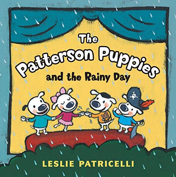 Cover Art for 9780763632427, Patterson Puppies and the Rainy Day by Leslie Patricelli