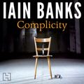 Cover Art for B00NPB1Y56, Complicity by Iain Banks