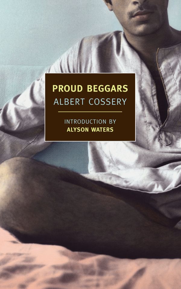 Cover Art for 9781590174425, Proud Beggars by Albert Cossery