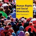 Cover Art for 9780745329123, Human Rights and Social Movements by Neil Stammers