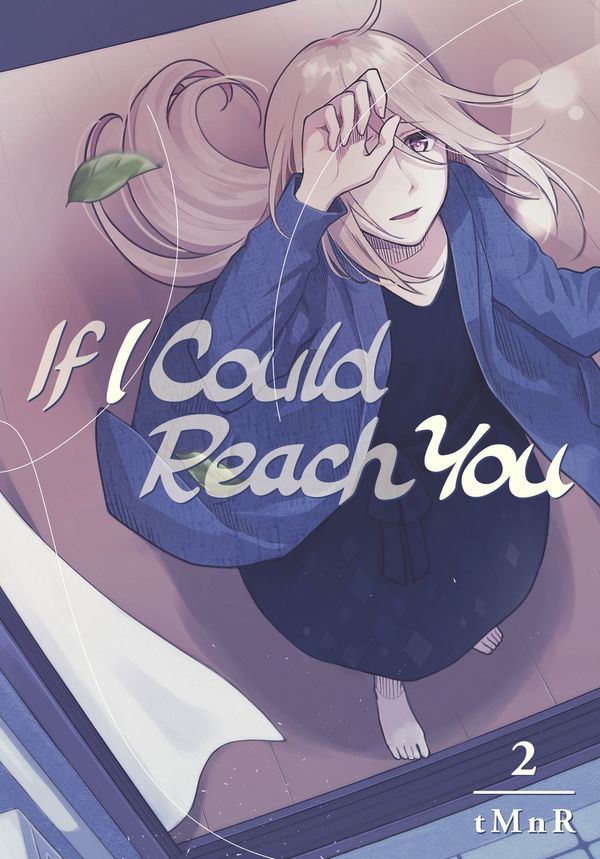 Cover Art for 9781632368881, If I Could Reach You 2 by tMnR