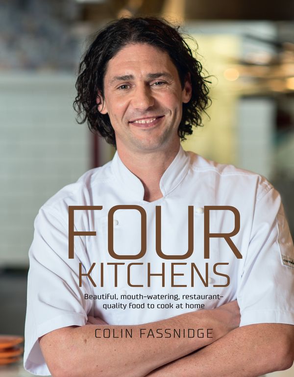 Cover Art for 9780857982346, Four Kitchens by Colin Fassnidge