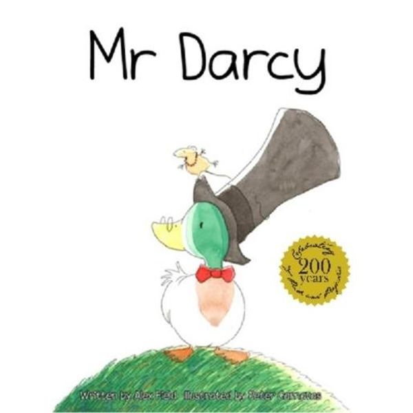 Cover Art for 9781921928406, Mr Darcy by Alex Field