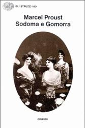 Cover Art for 9788806111892, Alla ricerca del tempo perduto. IV: Sodoma e Gomorra by Marcel Proust