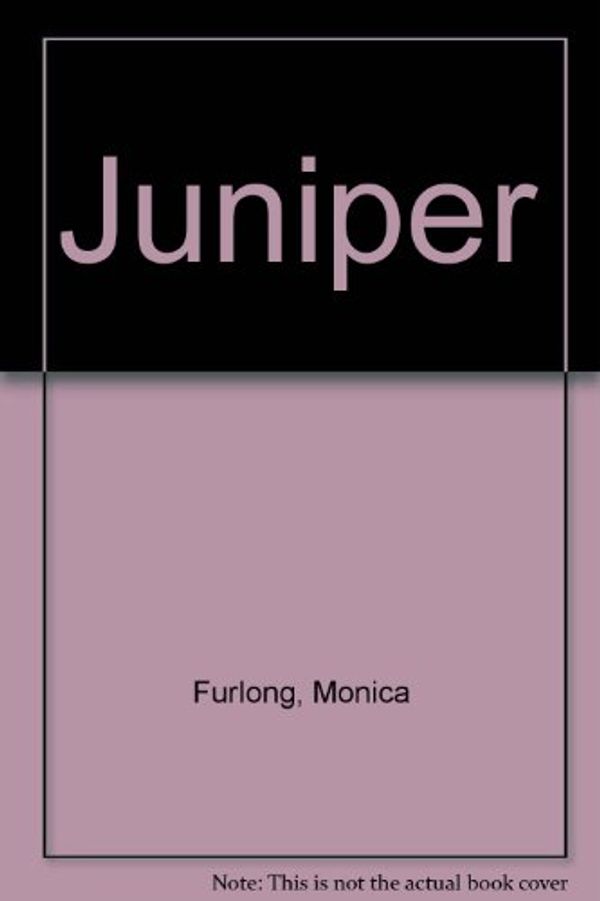 Cover Art for 9780606015691, Juniper by Monica Furlong