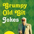 Cover Art for 9781909396913, Grumpy Old Git Jokes by Ian Allen
