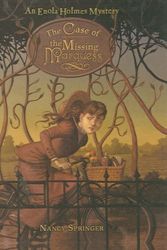 Cover Art for 9781417787401, Enola Holmes: The Case of the Missing Marquess by Nancy Springer