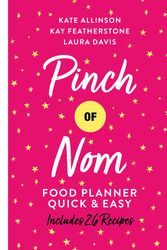 Cover Art for 9781529035001, Pinch of Nom Food Planner: Quick & Easy by Kay Featherstone