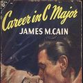 Cover Art for 9780070095946, Career in C Major and Other Fiction by James Cain