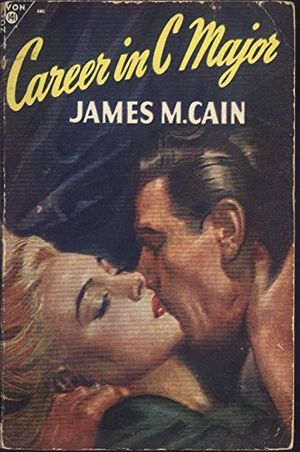 Cover Art for 9780070095946, Career in C Major and Other Fiction by James Cain