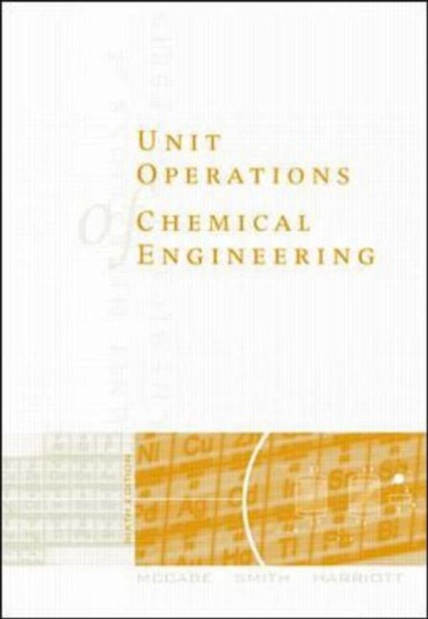 Cover Art for 9780070393660, Unit Operations of Chemical Engineering by Warren L. McCabe, Julian C. Smith, Peter Harriott