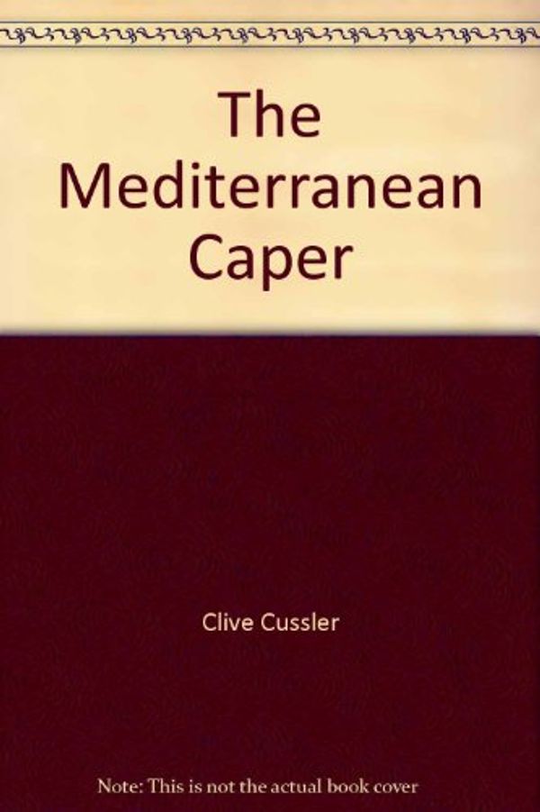 Cover Art for 9785557104043, The Mediterranean Caper by Clive Cussler