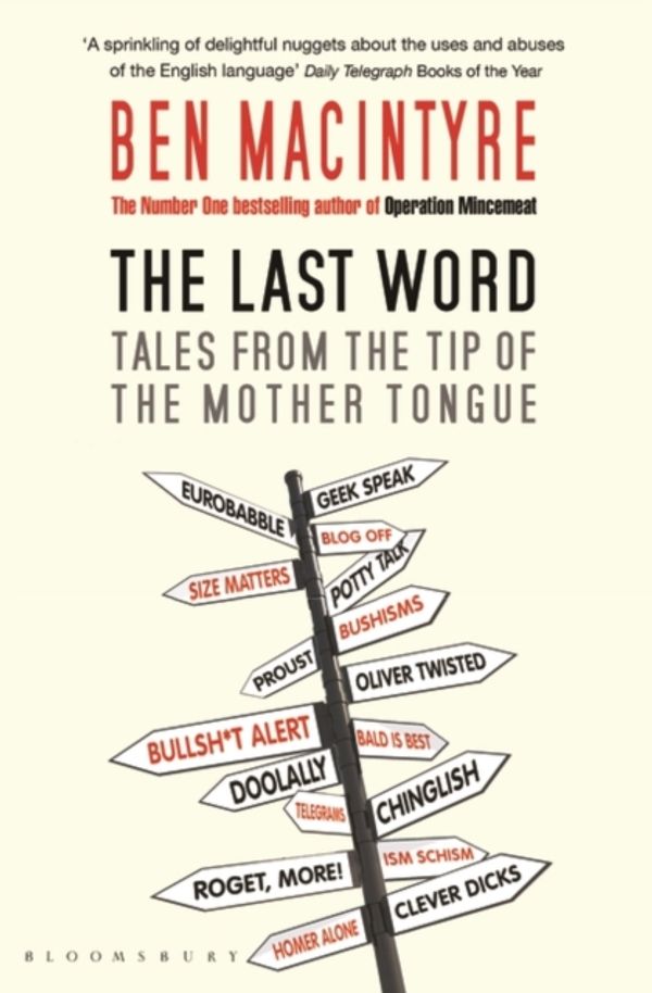 Cover Art for 9781408804353, The Last Word by Ben Macintyre
