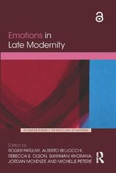 Cover Art for 9780367661731, Emotions in Late Modernity by Roger Patulny, Alberto Bellocchi, Rebecca Olson, Sukhmani Khorana