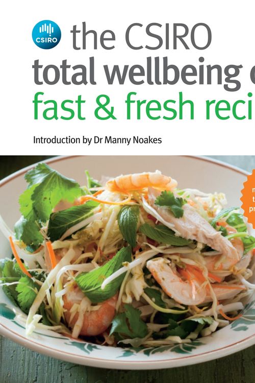 Cover Art for 9780143567851, CSIRO Total Wellbeing Diet Fast & Fresh Recipes by Csiro