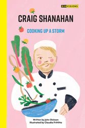Cover Art for 9780645558418, Craig Shanahan: Cooking up a Storm (Volume 2) by John Dickson