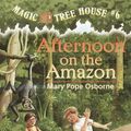 Cover Art for 9780785799924, Afternoon on the Amazon by Mary Pope Osborne