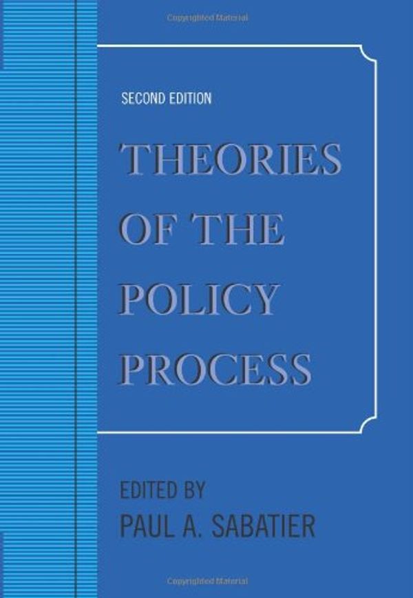 Cover Art for 9780813343594, Theories of the Policy Process by Paul Sabatier