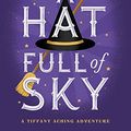 Cover Art for B014S31HHO, A Hat Full of Sky (Tiffany Aching) by Pratchett, Terry(September 1, 2015) Paperback by Terry Pratchett