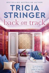 Cover Art for 9781867247722, Back on Track by Tricia Stringer