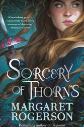 Cover Art for 9781398518131, Sorcery of Thorns by Margaret Rogerson