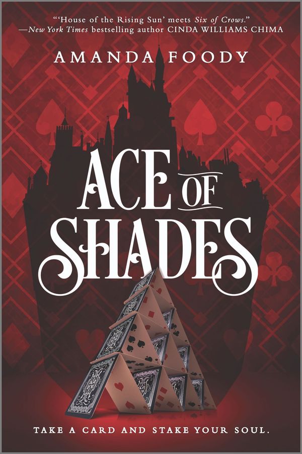 Cover Art for 9781335499059, Ace of ShadesInkyard Press / Harlequin Teen by Amanda Foody