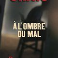 Cover Art for 9782714445353, A l'ombre du mal (Belfond noir) (French Edition) by Robert Crais