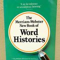 Cover Art for 9780877796039, New Book of Word Histories by Merriam-Webster