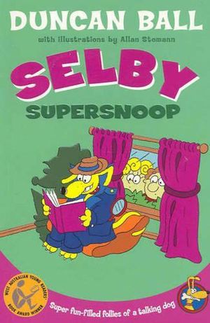 Cover Art for 9780207200052, Selby Supersnoop by Duncan Ball