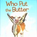 Cover Art for 9780760746523, Who Put the Butter in Butterfly?... And Other Fearless Investigations Into Our Illogical Language by David Feldman