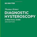 Cover Art for 9783110224979, Diagnostic Hysteroscopy by Thomas Römer