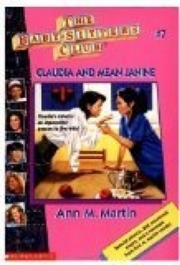 Cover Art for 9780590437196, Claudia and Mean Janine (The Baby-Sitters Club #7) by Ann M. Martin