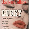 Cover Art for 9788845237287, Lucky by Jackie Collins