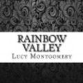 Cover Art for 9781548411633, Rainbow Valley by L. M. Montgomery