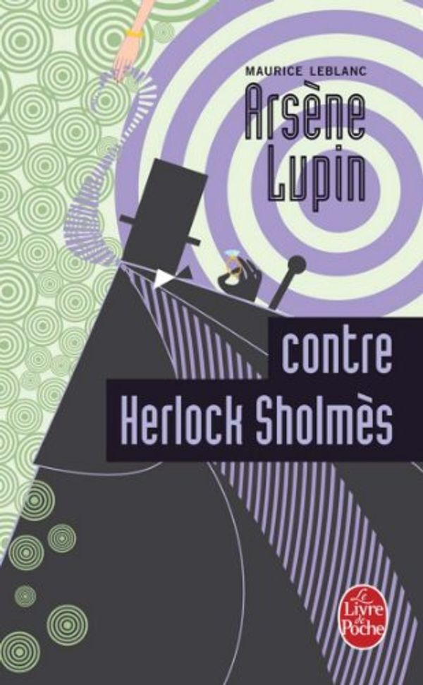 Cover Art for B00SO5RMFO, Arsène Lupin contre Herlock Sholmes by Maurice Leblanc