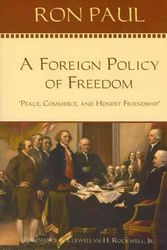 Cover Art for 9780912453002, A Foreign Policy of Freedom by Ron Paul