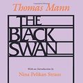 Cover Art for 9780156131285, The Black Swan by Thomas Mann