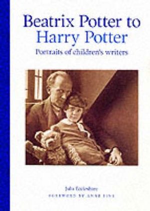 Cover Art for 9781855143425, Beatrix Potter to Harry Potter by Julia Eccleshare