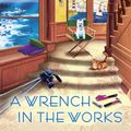 Cover Art for 9780399586484, A Wrench in the Works by Kate Carlisle