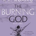 Cover Art for 9780062662651, The Burning God by R F Kuang