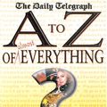 Cover Art for 9780316849531, An A-Z of Everything: "Daily Telegraph" Compendium of General Knowledge by Trevor Montague