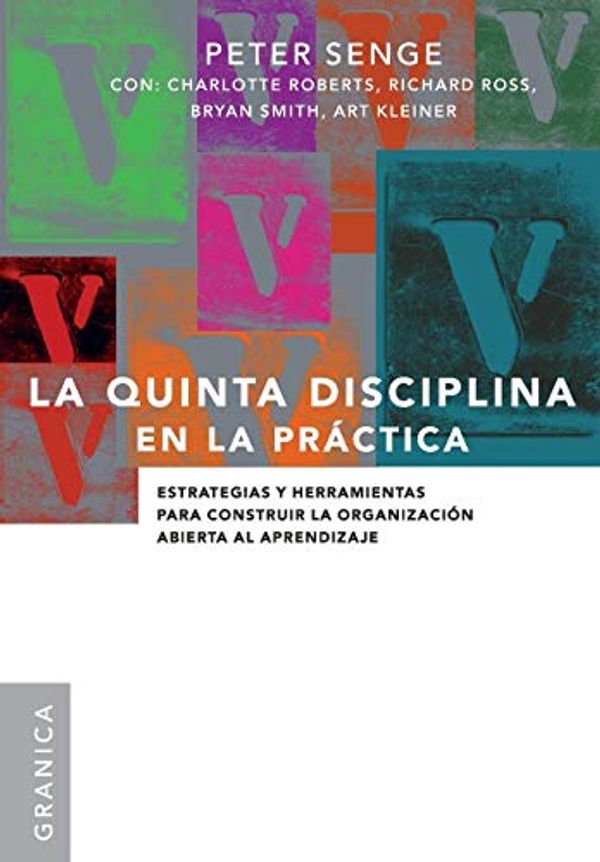 Cover Art for 9789506414214, La Quinta Disciplina En La Practica by Peter M Senge