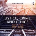 Cover Art for 9781315455839, Justice, Crime, and Ethics by Michael C. Braswell, Belinda R. McCarthy, Bernard J. McCarthy