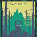 Cover Art for 9798708649973, Frankenstein: Annotated Edition with historical profile of Mary Shelley by Shelley, Mary, Collections, Classic