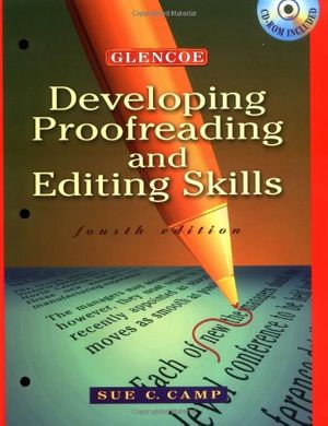 Cover Art for 9780028050027, Developing Proofreading and Editing Skills by Sue C. Camp